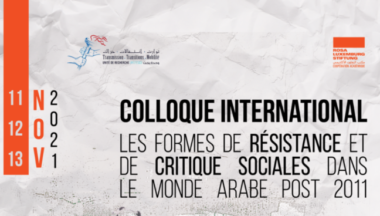 Read more about the article international conference: Forms of social resistance and criticism in the Arab world post 2011