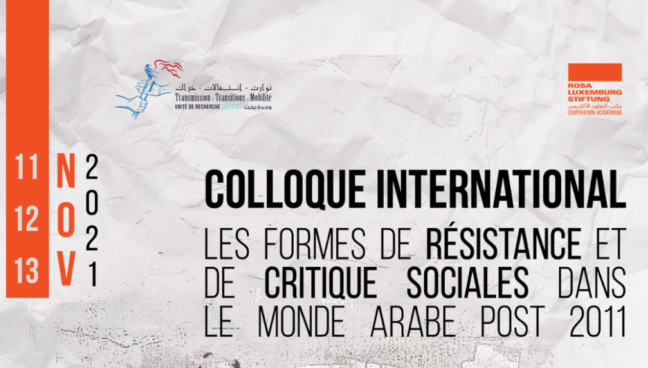 Lire la suite à propos de l’article colloque international: Les formes de résistance et de critique sociales dans le monde arabe post 2011